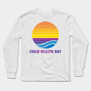 Child health day Long Sleeve T-Shirt